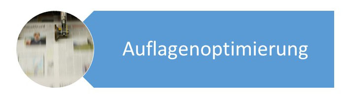 Auflagenoptimierung